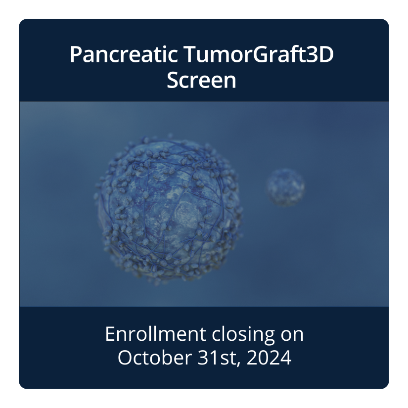 Pancreatic TumorGraft3D Screen Enrollment Page Sep 2024